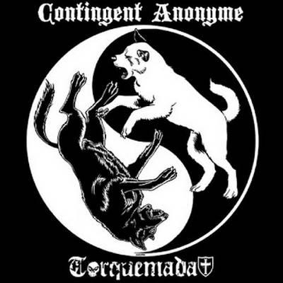 Contingent Anonyme : Contingent Anonyme - Torquemada